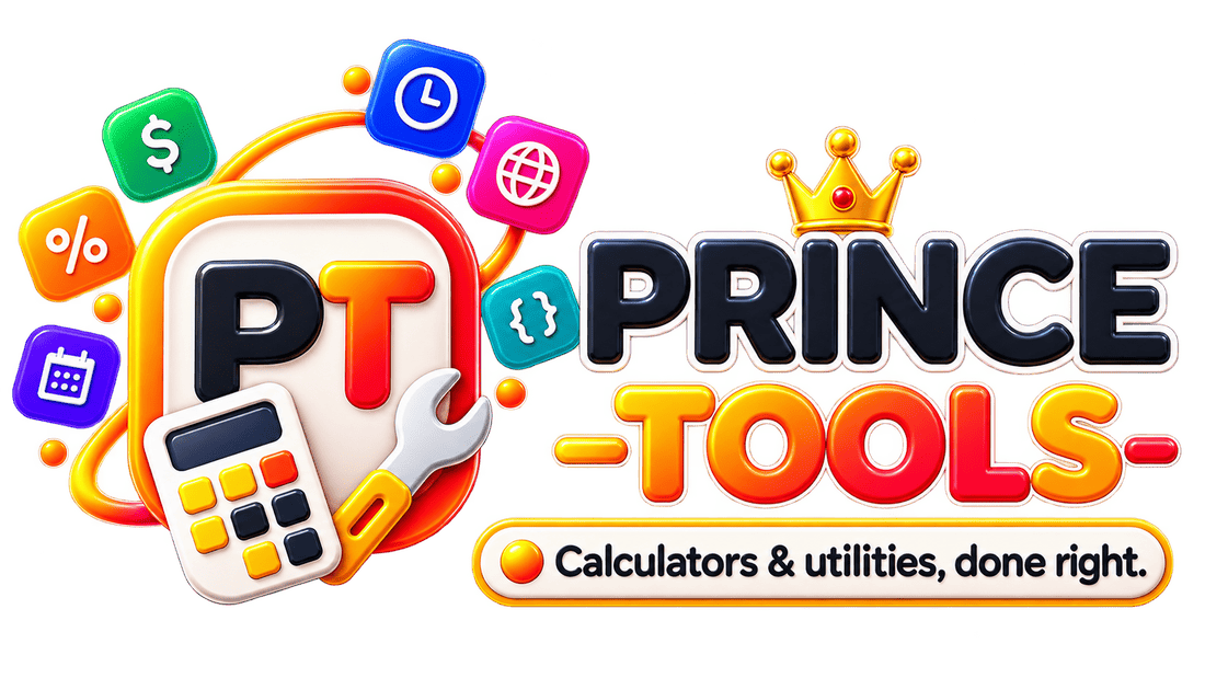 Prince Tools — Calculators & utilities, done right.